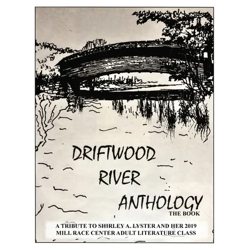 Driftwood River Anthology: The Book - Paperback