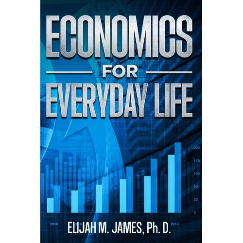Economics For Everyday Life - Paperback