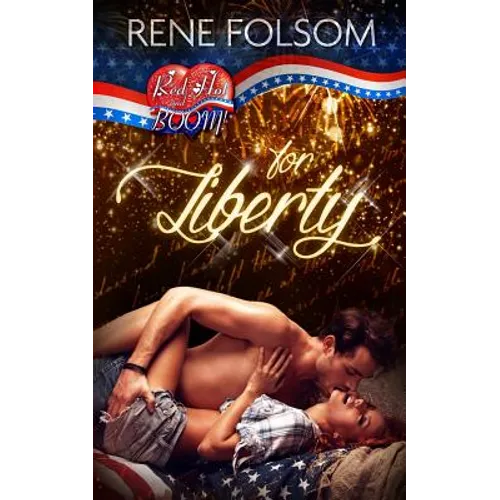 For Liberty: A Red Hot and BOOM! Story - Paperback
