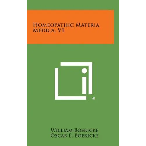 Homeopathic Materia Medica, V1 - Hardcover