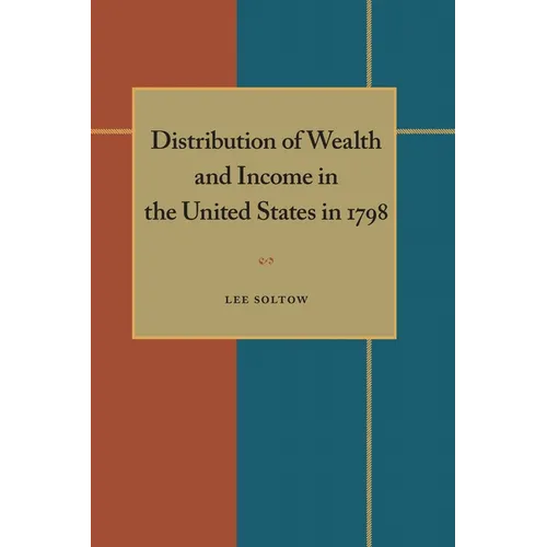 Distribution of Wealth and Income in the United States in 1798