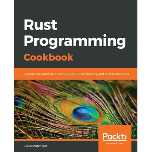 Rust Programming Cookbook - Paperback