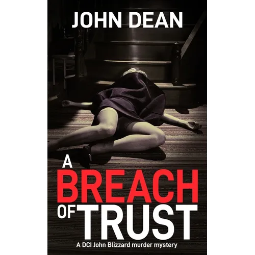 A Breach of Trust: A DCI Blizzard murder mystery - Paperback