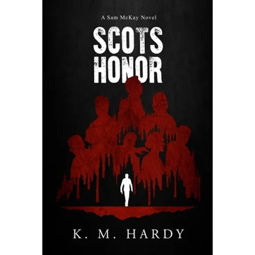 Scots Honor: A Sam McKay Novel - Paperback