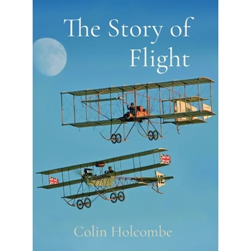 The Story of Flight - Hardcover