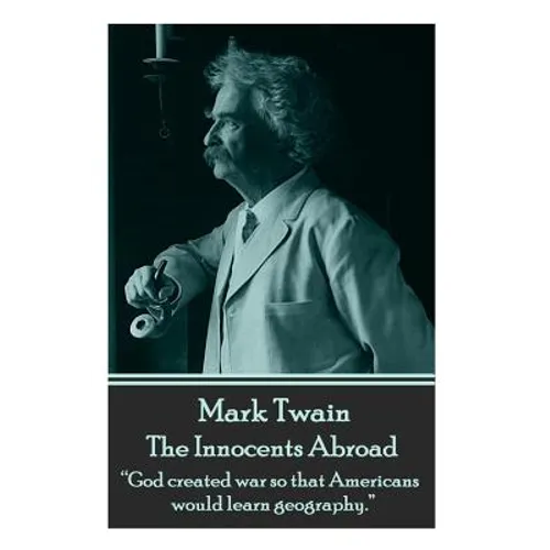Mark Twain - The Innocents Abroad: 