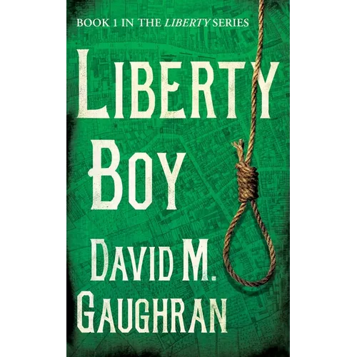 Liberty Boy - Paperback