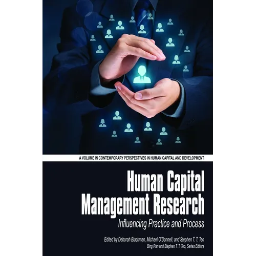 Human Capital Management Research: Influencing Practice and Process - Paperback