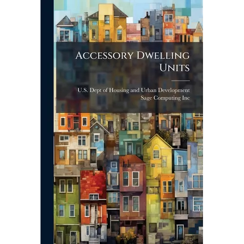 Accessory Dwelling Units - Paperback