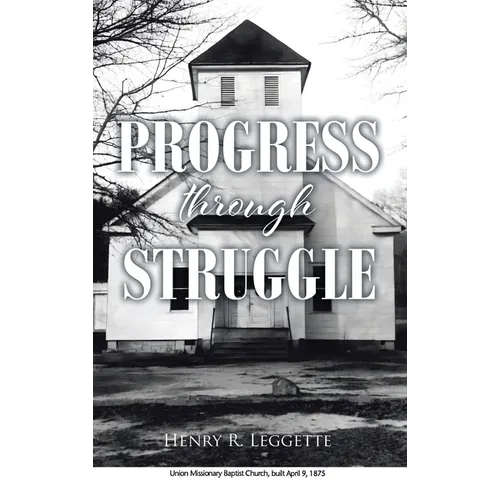 Progress Through Struggle - Hardcover