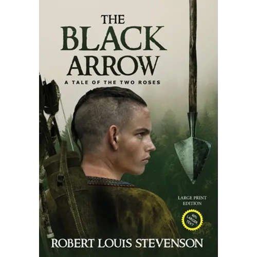 The Black Arrow (Annotated, Large Print) - Hardcover