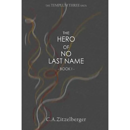 The Hero of No Last Name - Paperback