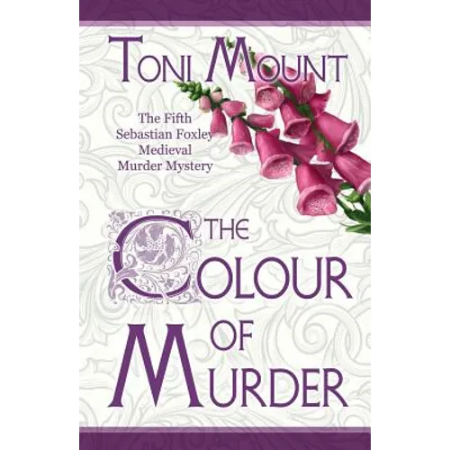 The Colour of Murder: A Sebastian Foxley Medieval Murder Mystery - Paperback