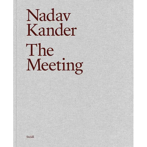 Nadav Kander: The Meeting - Hardcover
