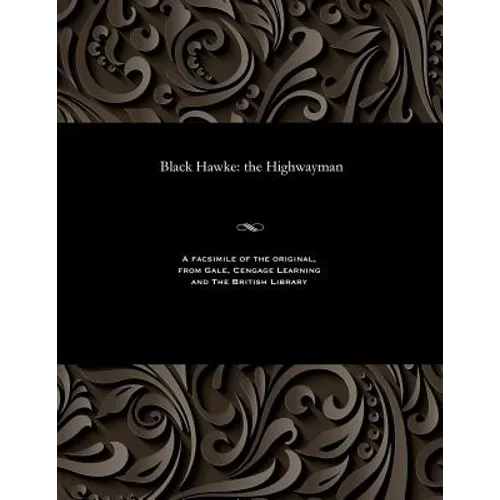 Black Hawke: The Highwayman - Paperback