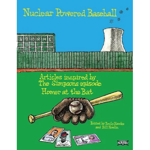 Nuclear Powered Baseball: Articles Inspired by The Simpsons episode 