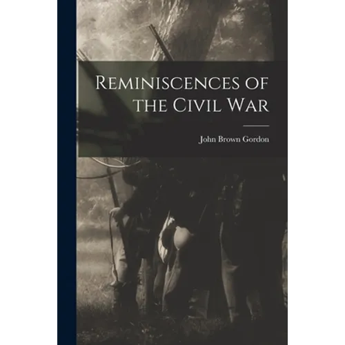 Reminiscences of the Civil War - Paperback