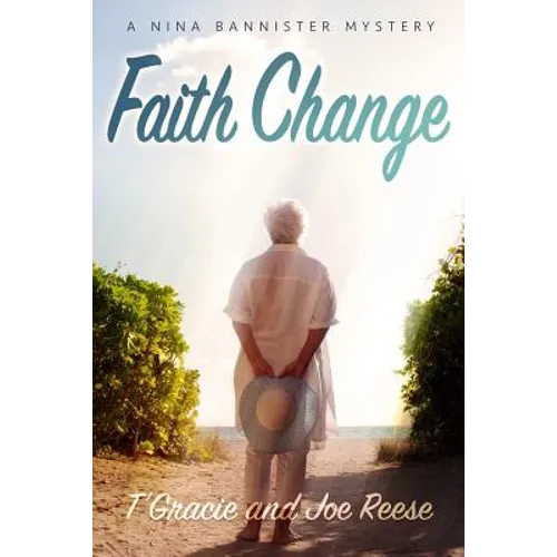 Faith Change: A Nina Bannister Mystery - Paperback