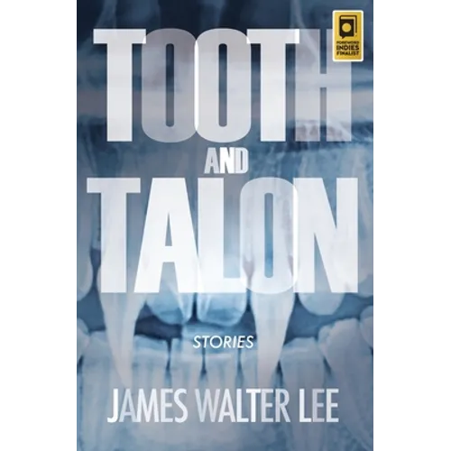 Tooth and Talon: Stories - Paperback