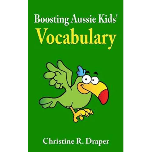 Boosting Aussie Kids' Vocabulary - Paperback