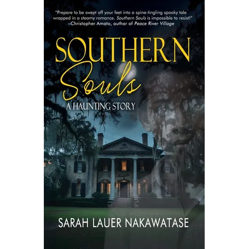 Southern Souls: A Haunting Story - Paperback