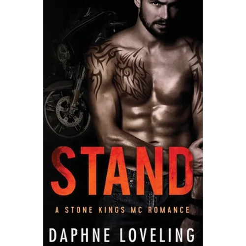 STAND (A Stone Kings Motorcycle Club Romance) - Paperback