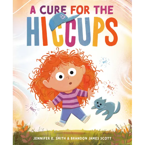 A Cure for the Hiccups - Hardcover