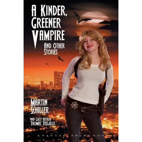 A Kinder Greener Vampire and Other Stories - Paperback