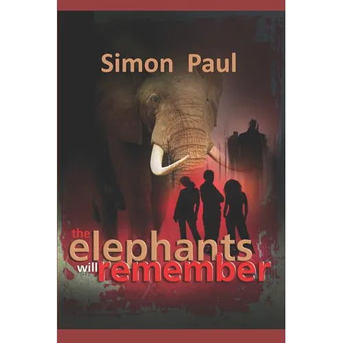 The Elephants Will Remember - Paperback