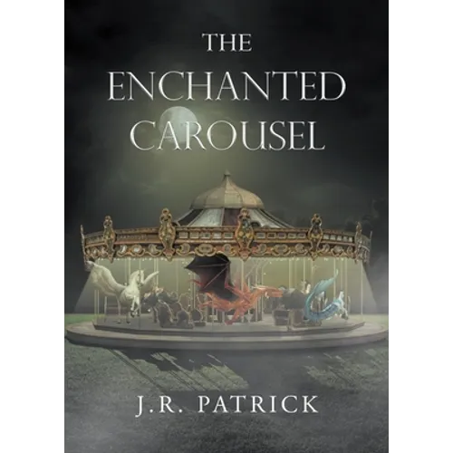 The Enchanted Carousel - Paperback