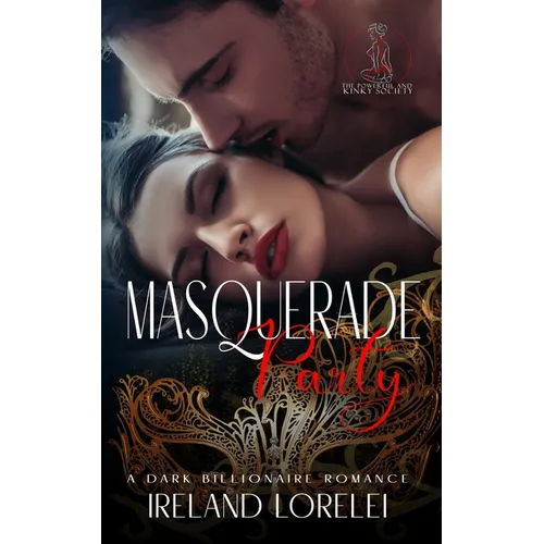 Masquerade Party - The Powerful & Kinky Society Series Book One - Paperback