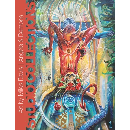 Art by Miles Davis - Angels & Demons: Neosurrealist Art Featuring Modern Spirituality Paintings