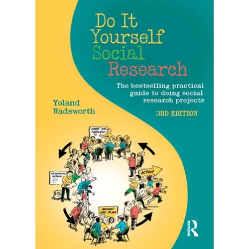 Do It Yourself Social Research: The Bestselling Practical Guide to Doing Social Research Projects - Paperback
