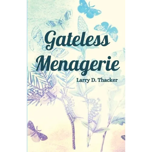 Gateless Menagerie - Paperback