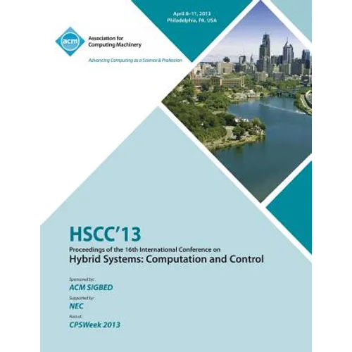 HSCC 13 Proceedings of the 16th International Conference on Hybrid Systems: Computation and Control