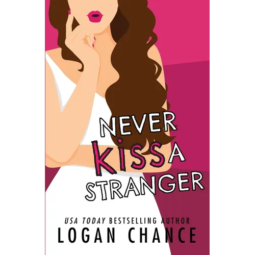 Never Kiss A Stranger - Paperback