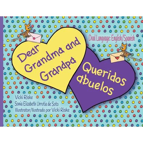 Dear Grandma and Grandpa / Queridos abuelos - Paperback