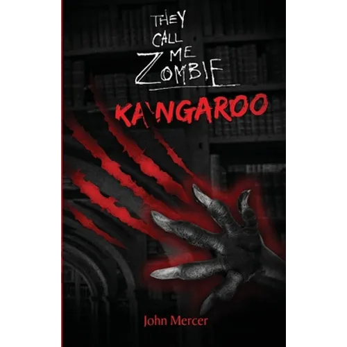 They Call Me Zombie: Kangaroo - Paperback