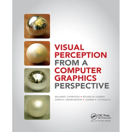 Visual Perception from a Computer Graphics Perspective - Paperback