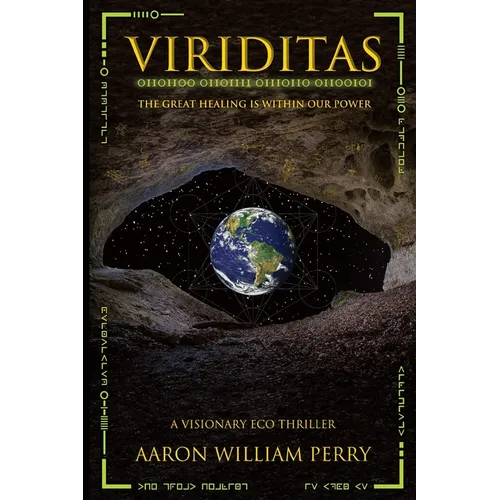 Viriditas: The Great Healing Is Within Our Power - Paperback