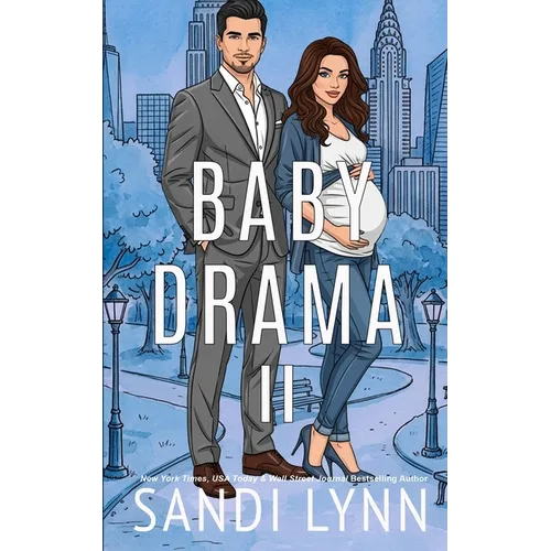 Baby Drama II: A Billionaire Accidental Baby Romance - Paperback