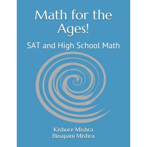 Math for the Ages!: SAT and High School Math - Paperback