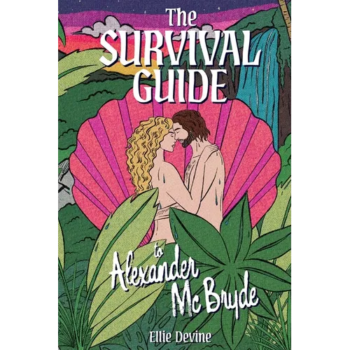 The Survival Guide to Alexander McBryde - Paperback