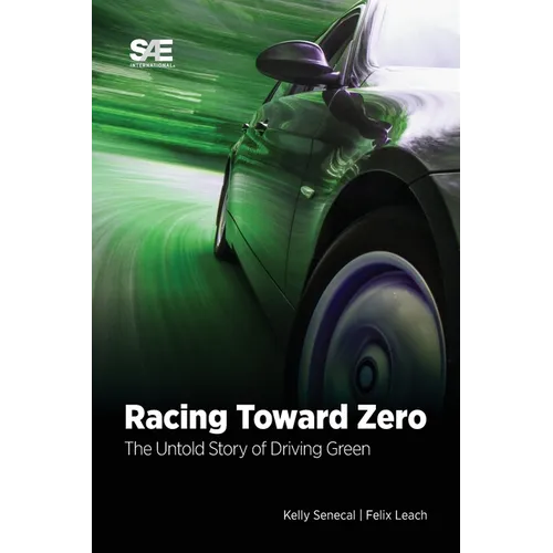 Racing Toward Zero: The Untold Story of Driving Green