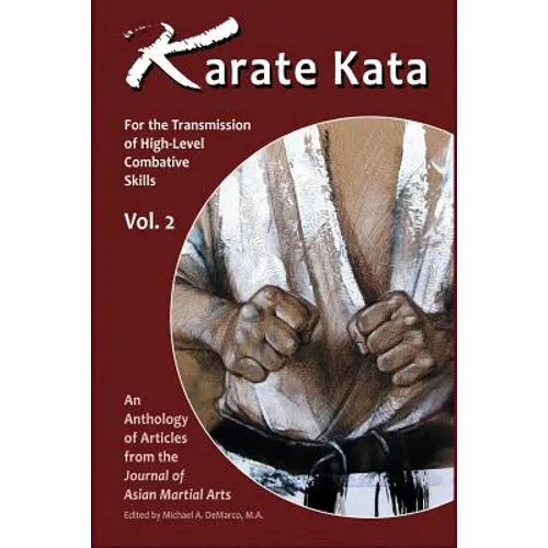 Karate Kata - Vol. 2: For the Transmission of High-Level Combative Skills - Paperback