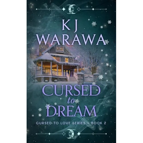 Cursed to Dream: A Witchy, Found Family Paranormal Romance - Paperback
