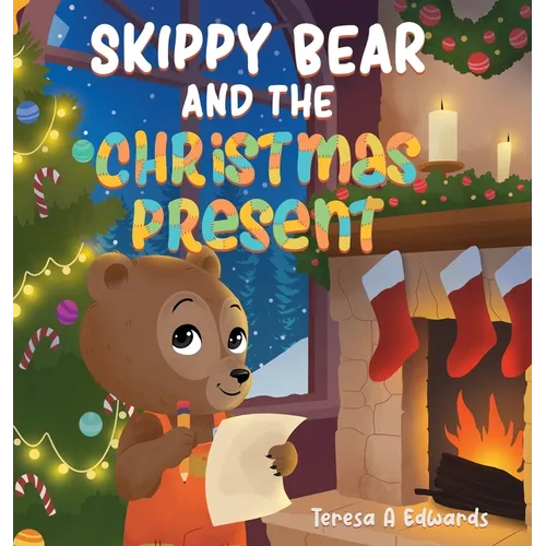 Skippy Bear And The Christmas Present - Hardcover