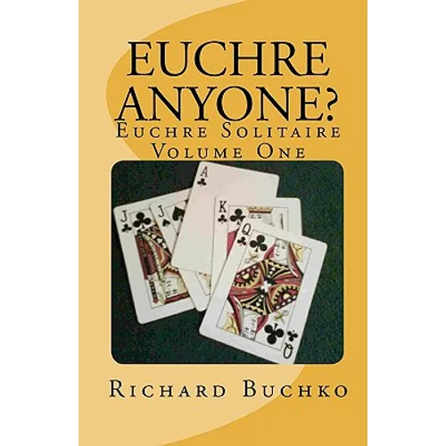 Euchre Anyone?: Euchre Solitaire - Paperback