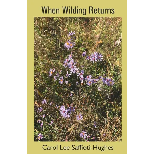 When Wilding Returns - Paperback