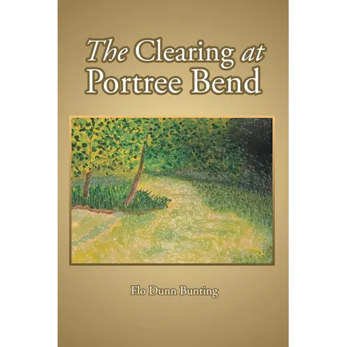 The Clearing at Portree Bend - Paperback